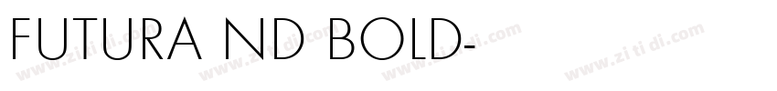 FUTURA ND BOLD字体转换